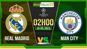 10873Soi kèo Real Madrid vs Man City, 02h00 ngày 10/05/2023
